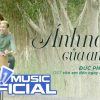 Lời Bài Hát Đức Phúc Anh Nắng Của Anh - Lyrics & Hợp Âm Chuẩn