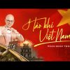 Lời Bài Hát Phan Đình Tùng Hào Khí Việt Nam - Full Rylics